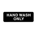 Winco SGN-303 Black 3" X 9" Information Sign with Symbol - Imprint "Hand Wash Only"